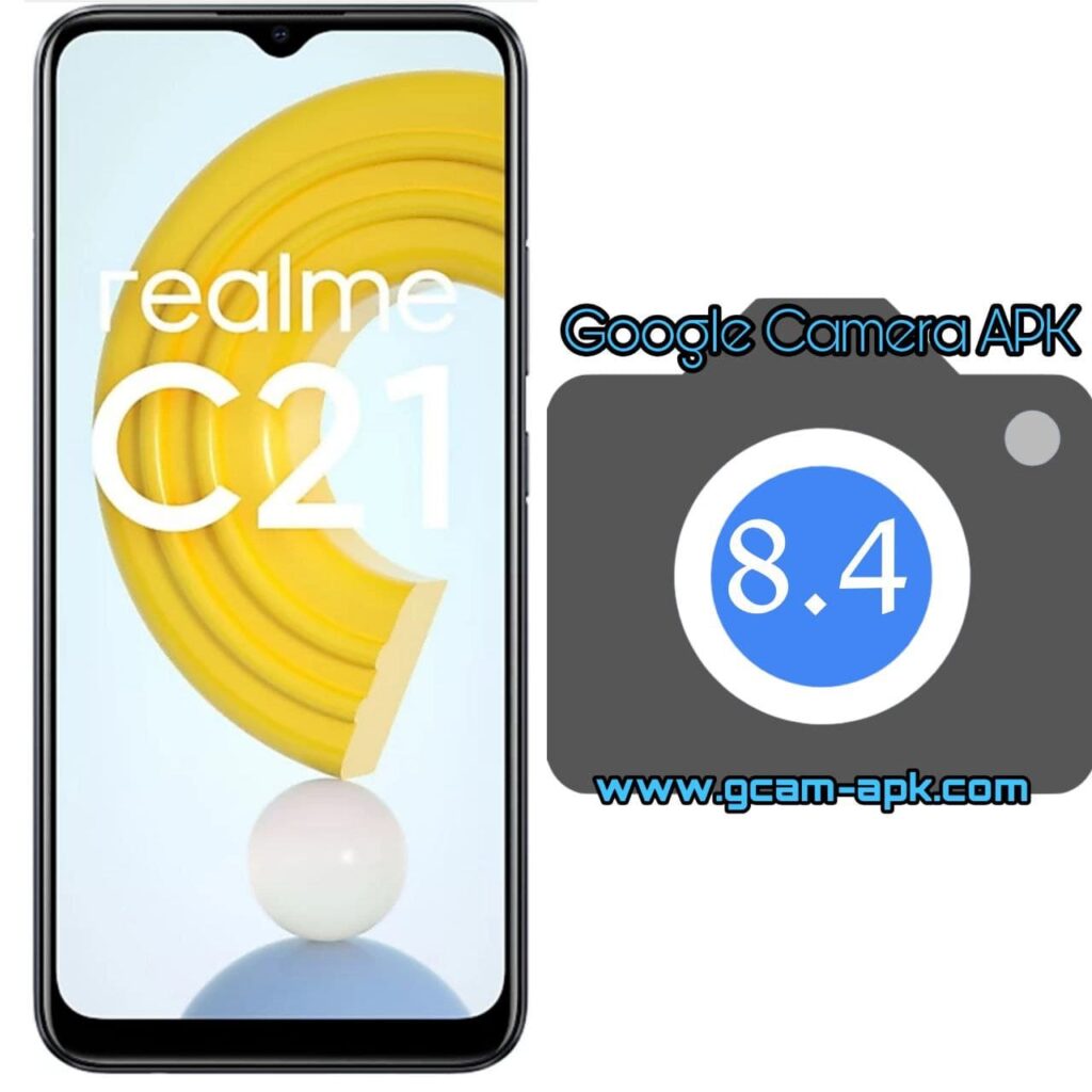 Google Camera For Realme C21