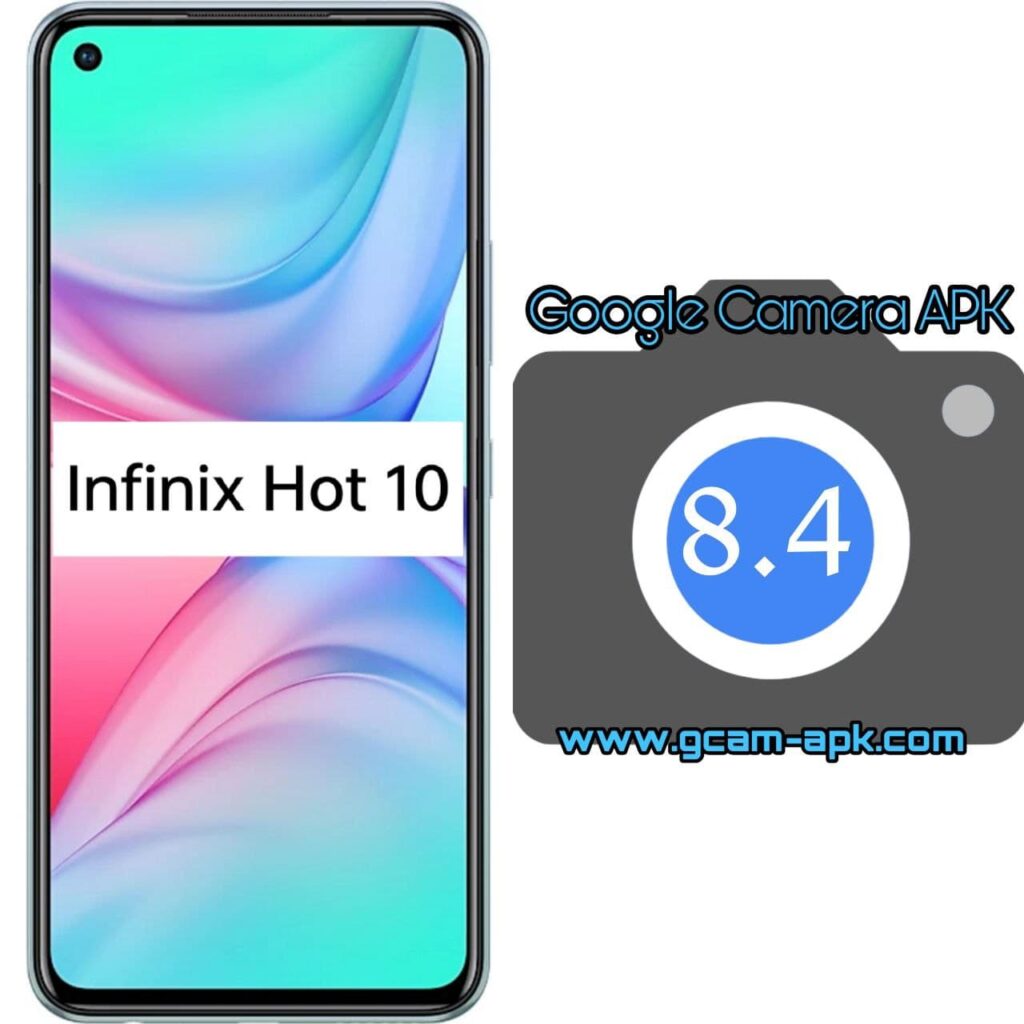 Google Camera For Infinix Hot 10