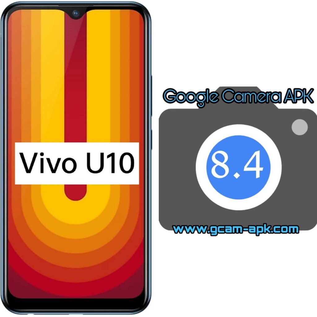 Google Camera For Vivo U10
