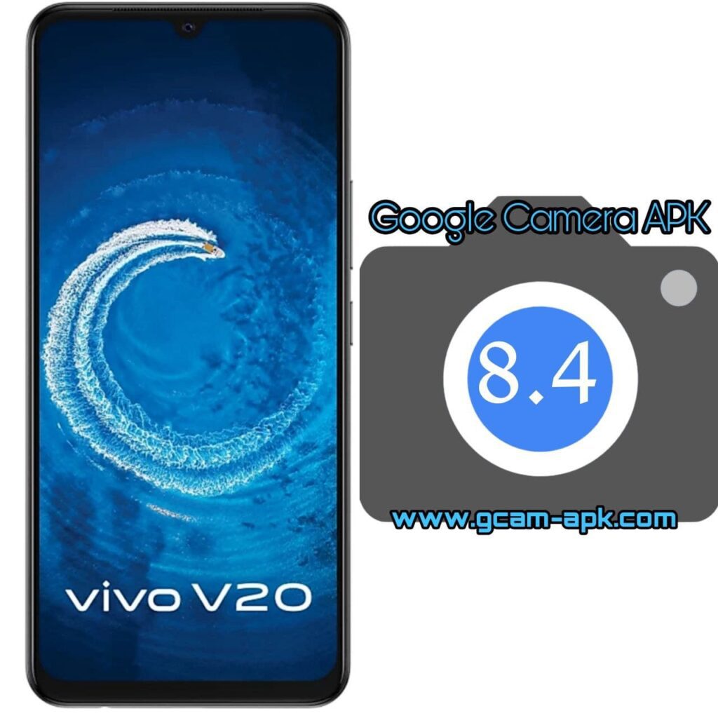 Google Camera For Vivo V20