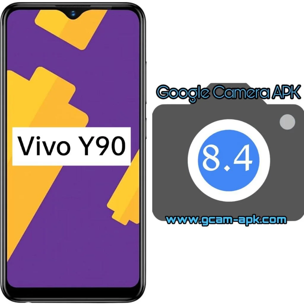 Google Camera For Vivo Y90