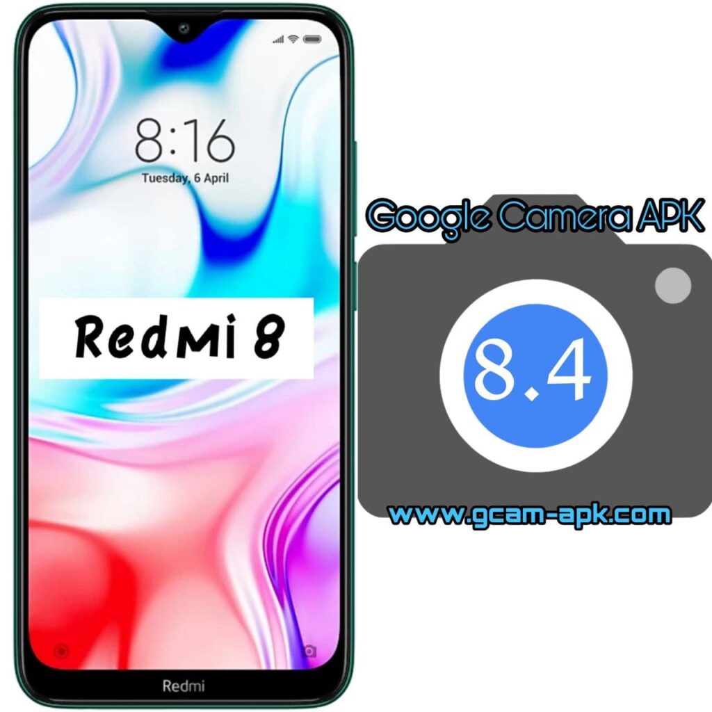 Google Camera For Redmi 8