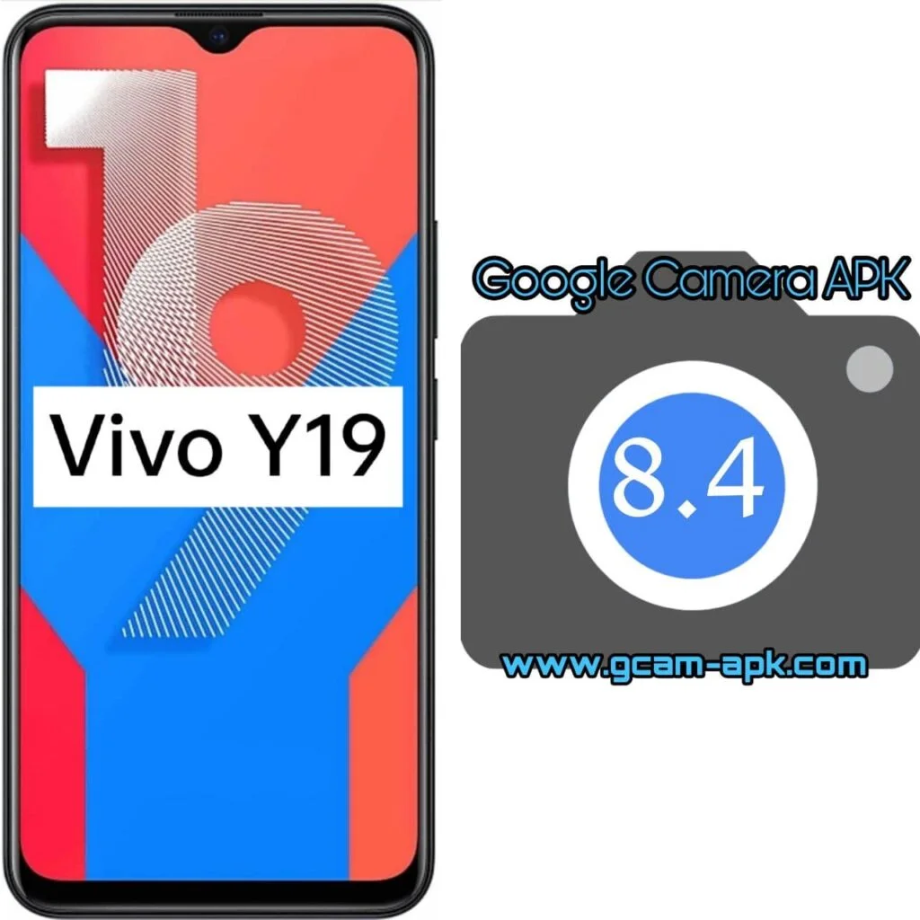 Google Camera For Vivo Y19