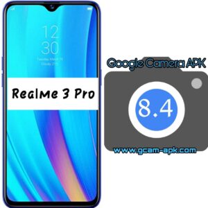 Google Camera For Realme 3 Pro