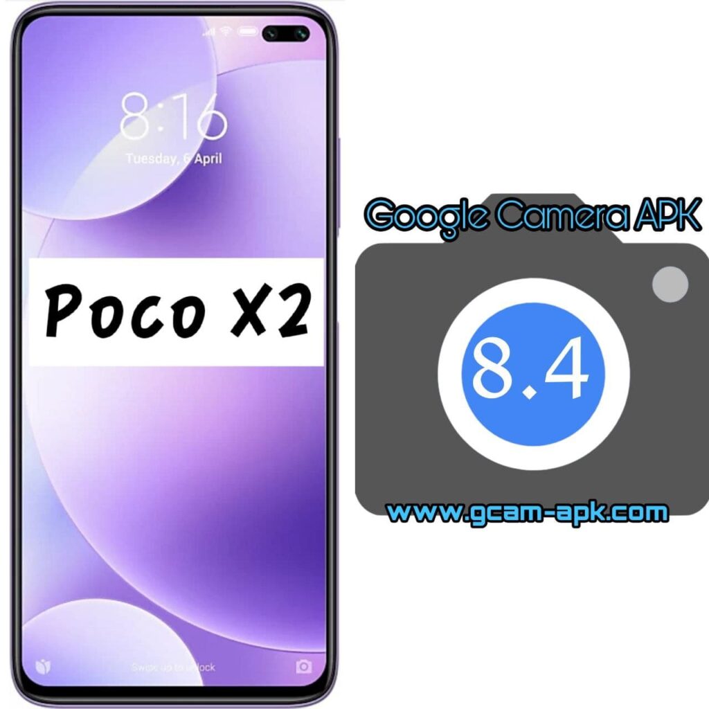Google Camera For Poco X2