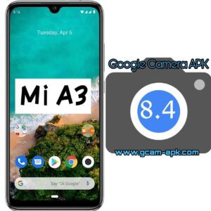 Google Camera For Xiaomi Mi A3