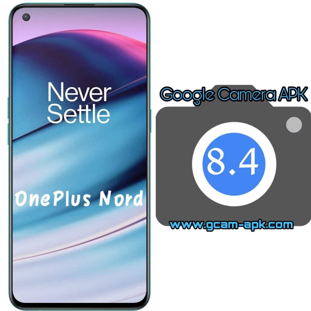 Google Camera For Oneplus Nord