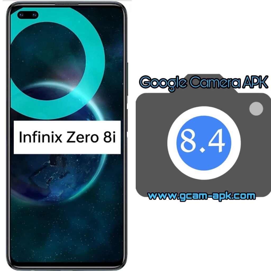 Google Camera For Infinix Zero 8i