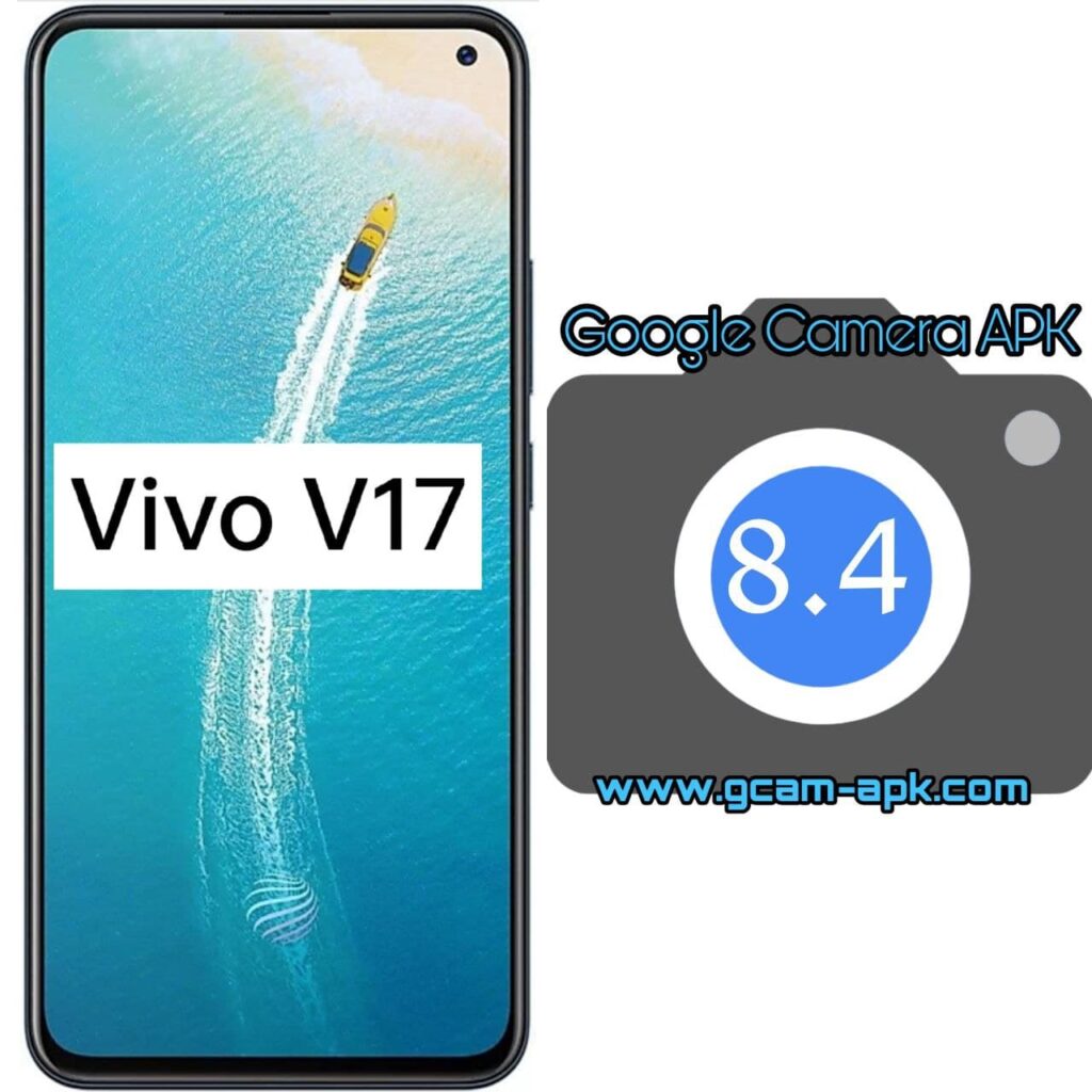 Google Camera For Vivo V17