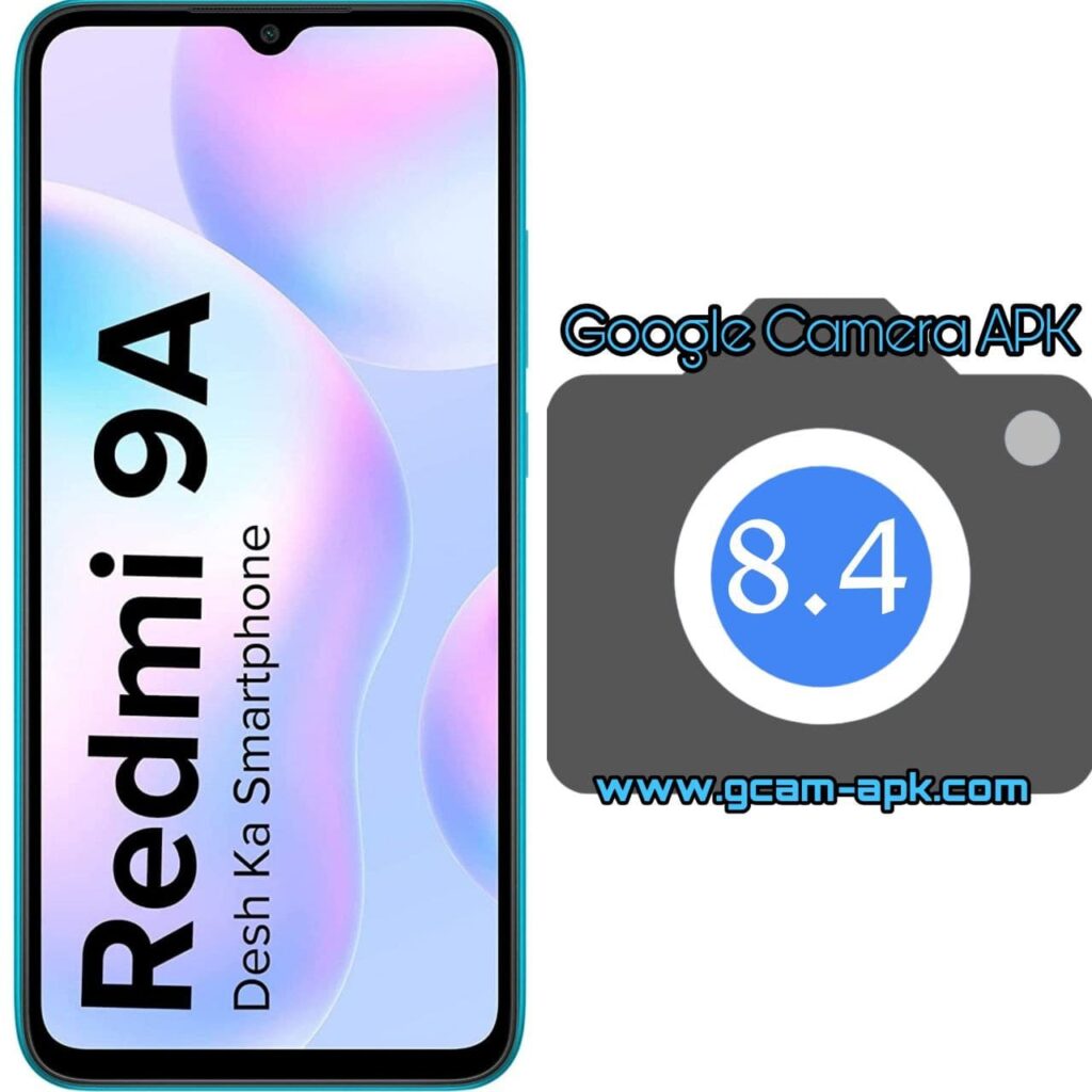 Google Camera For Redmi 9A
