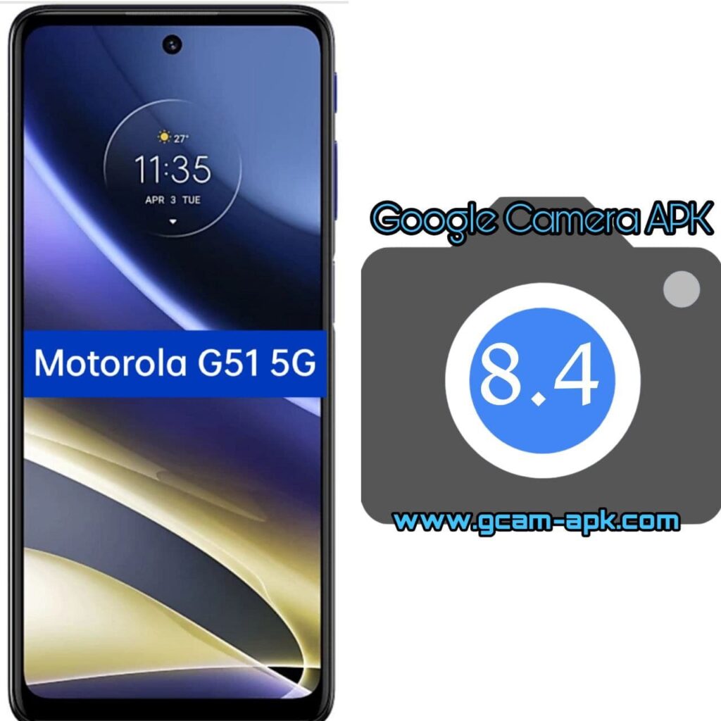 Google Camera For Motorola G51 5G