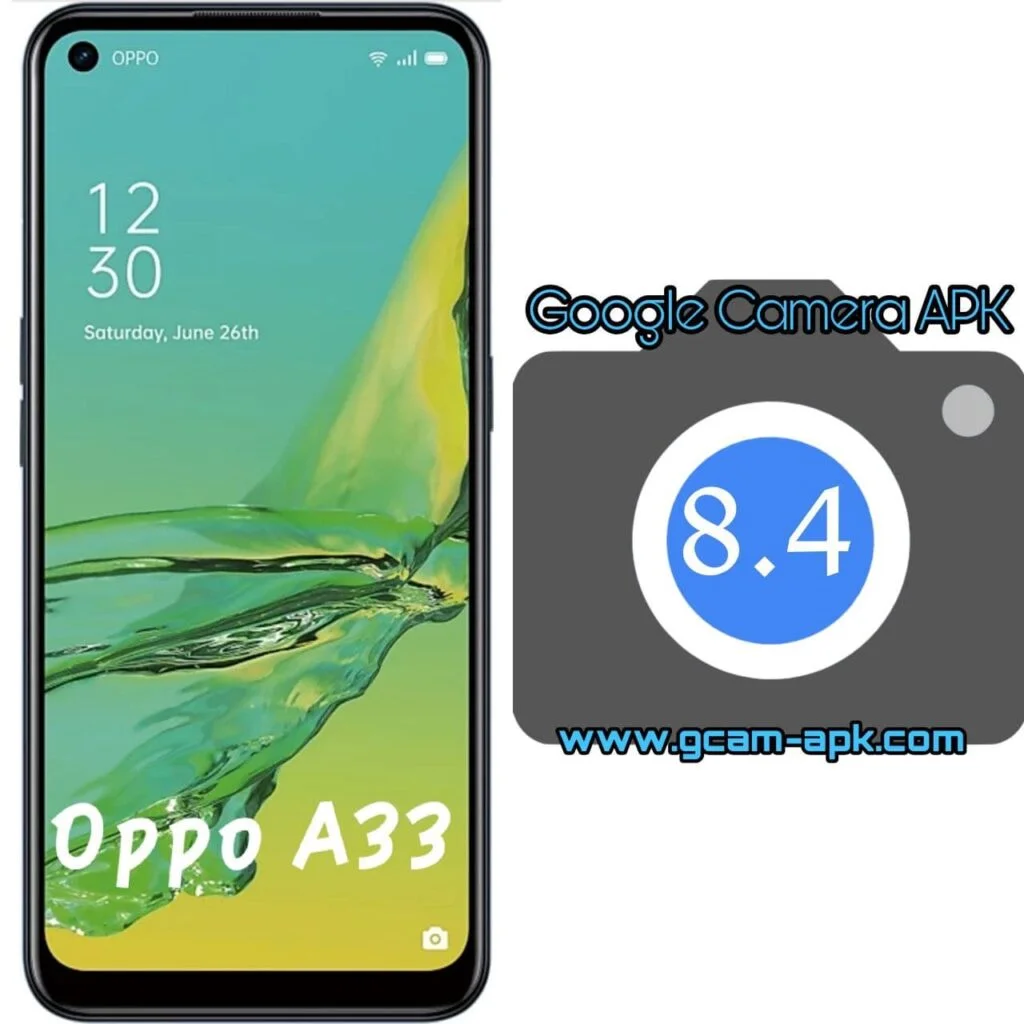 Google Camera For Oppo A33