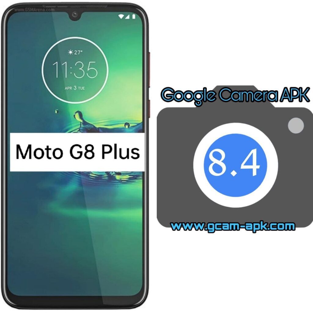 Google Camera For Motorola G8 Plus