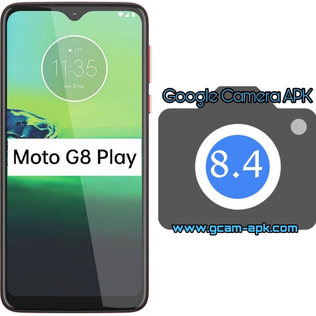 Google Camera For Motorola G8 Play