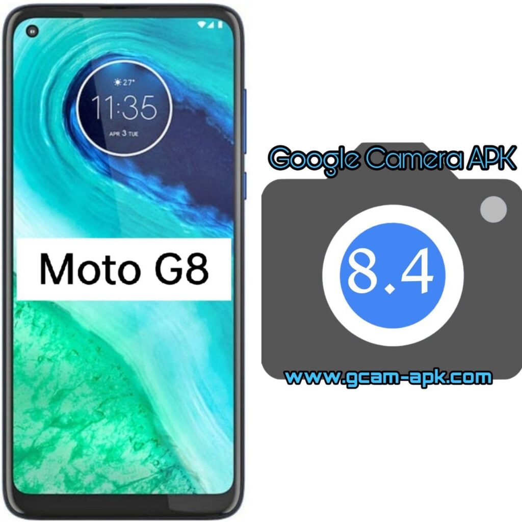 Google Camera For Motorola G8