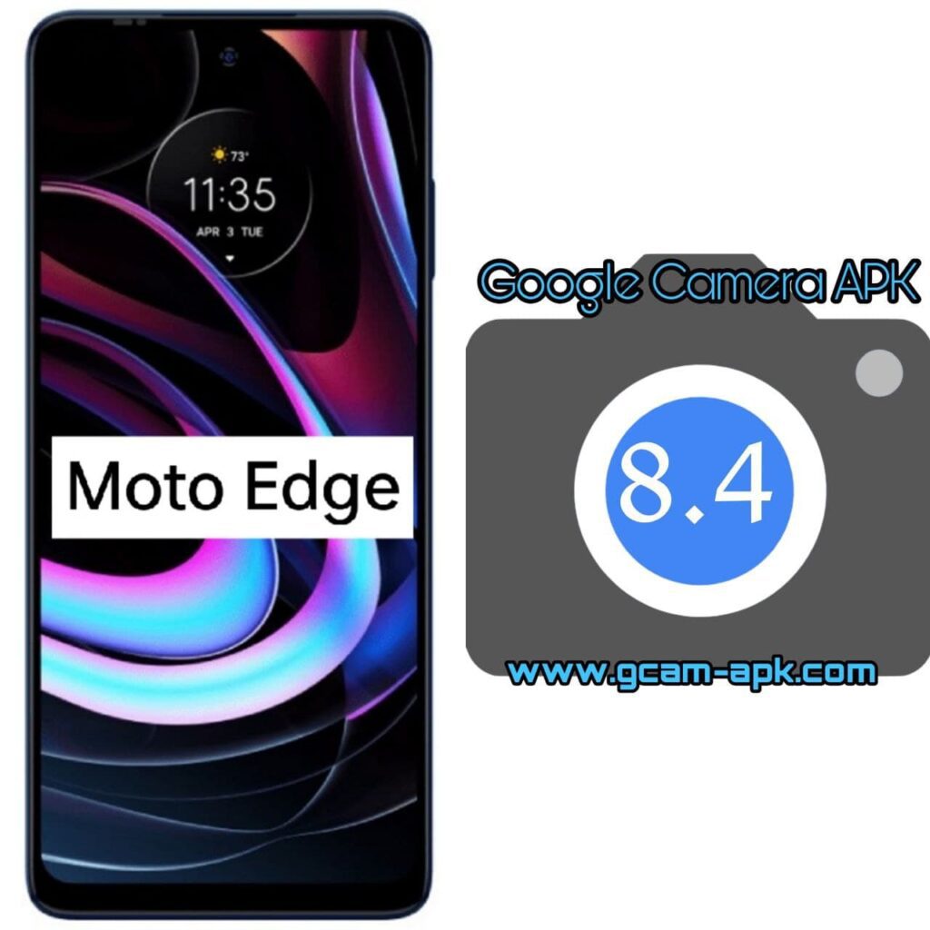 Google Camera For Motorola Edge