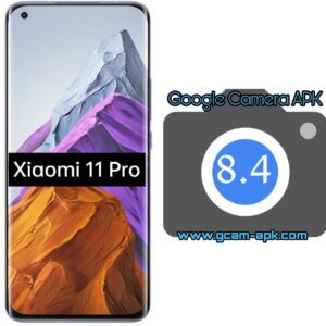 Google Camera For Xiaomi 11 Pro