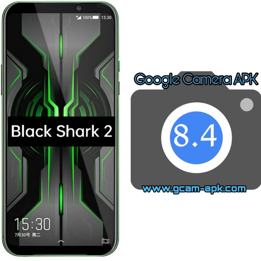 Google Camera For Black Shark 2