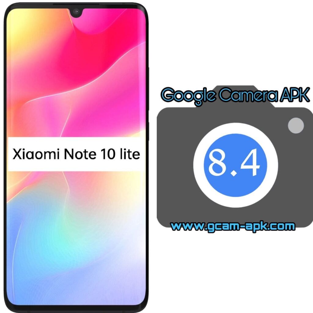 Google Camera For Xiaomi Note 10 Lite