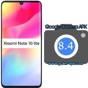 Google Camera For Xiaomi Note 10 Lite