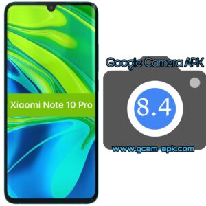 Google Camera For Xiaomi Note 10 Pro