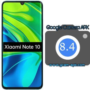 Google Camera For Xiaomi Note 10