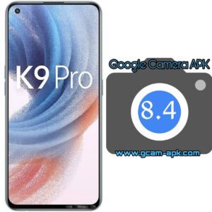 Google Camera For Oppo K9 Pro