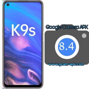 Google Camera For Oppo K9s