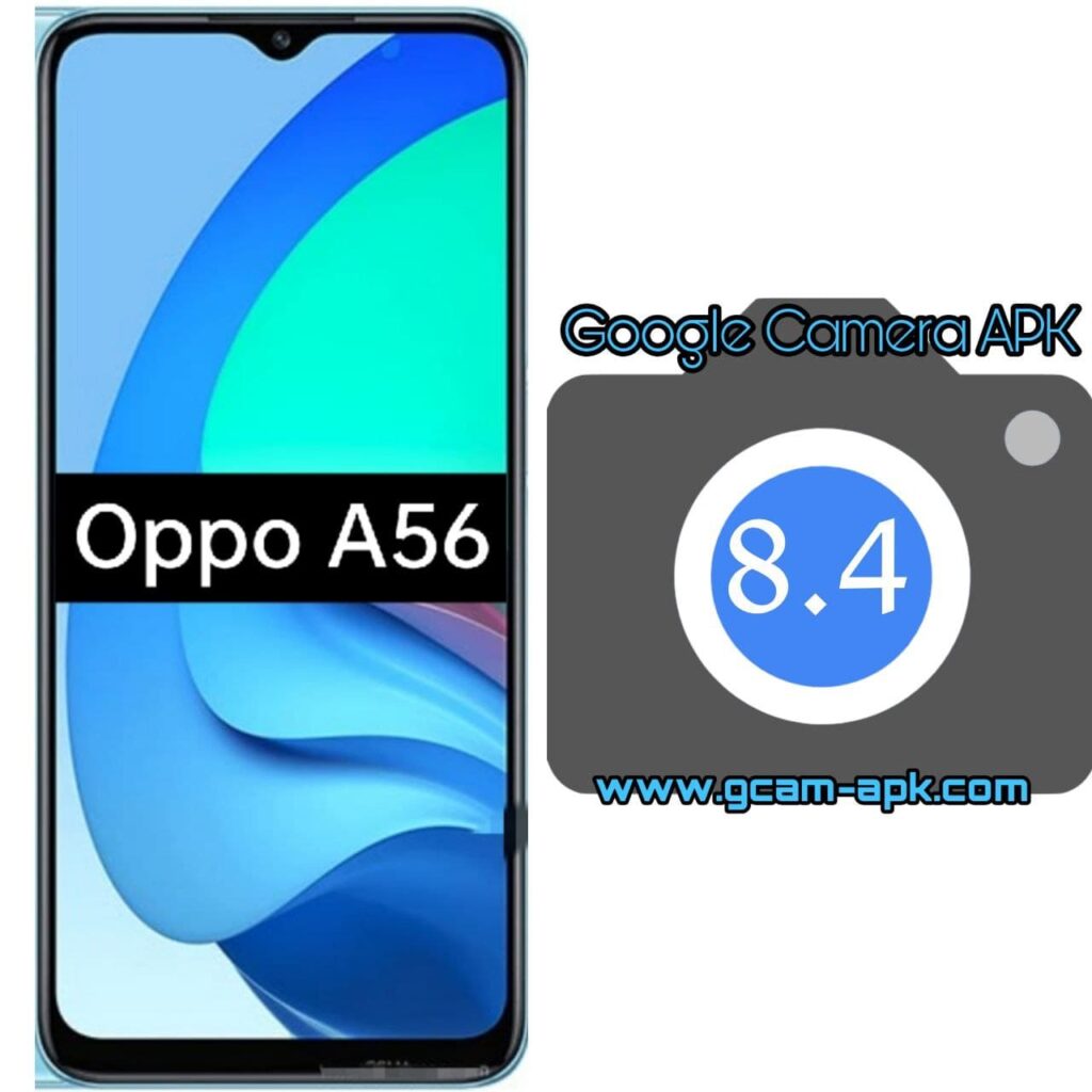 Google Camera For Oppo A56