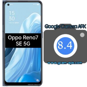 Google Camera For Oppo Reno7 SE 5G