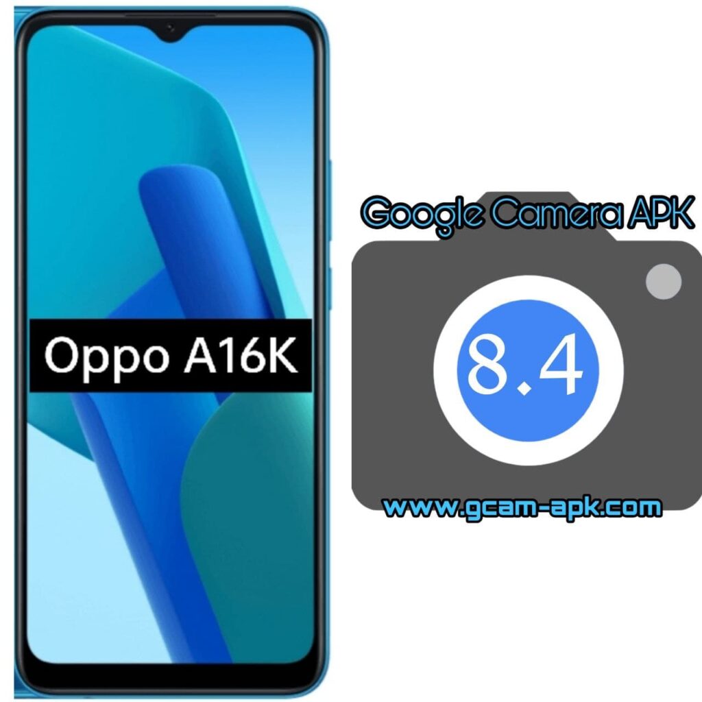 Google Camera For Oppo A16K