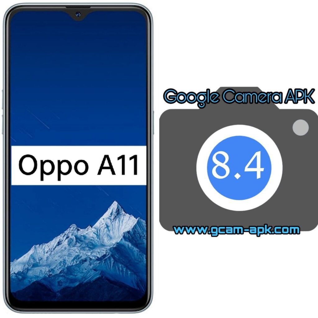 Google Camera For Oppo A11