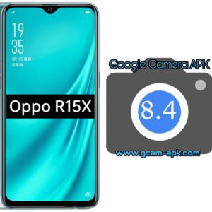 Google Camera For Oppo R15X