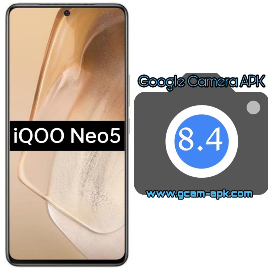 Google Camera For Vivo iQOO Neo5