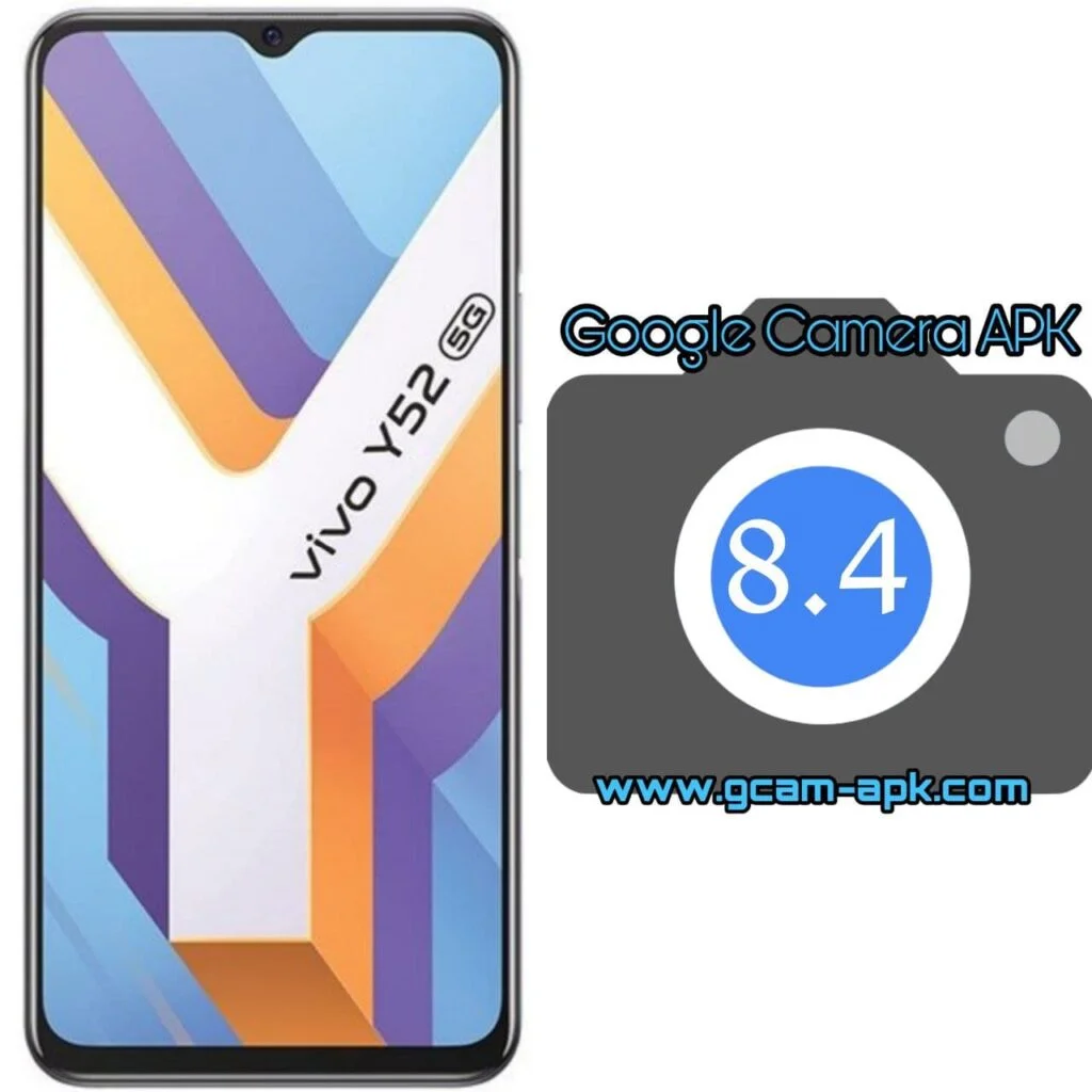 Google Camera For Vivo Y52 5G