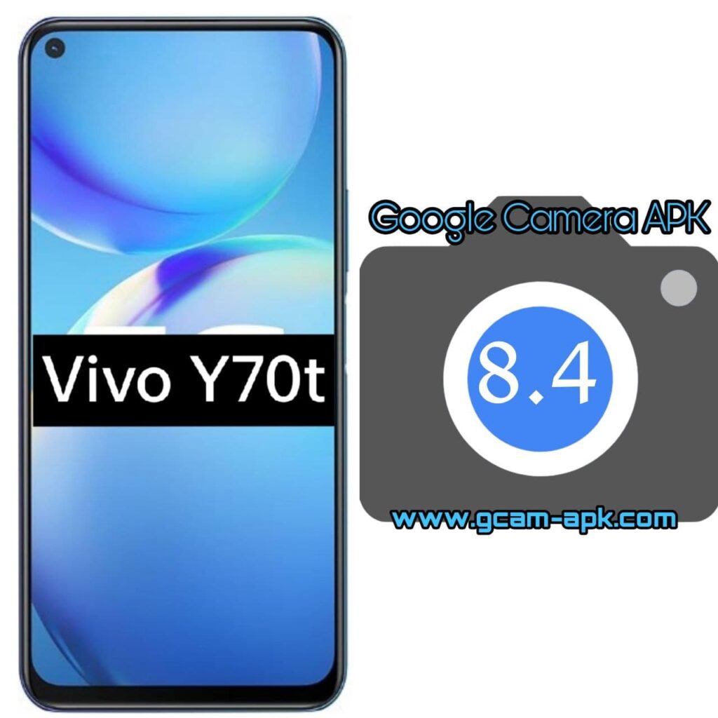 Google Camera For Vivo Y70t