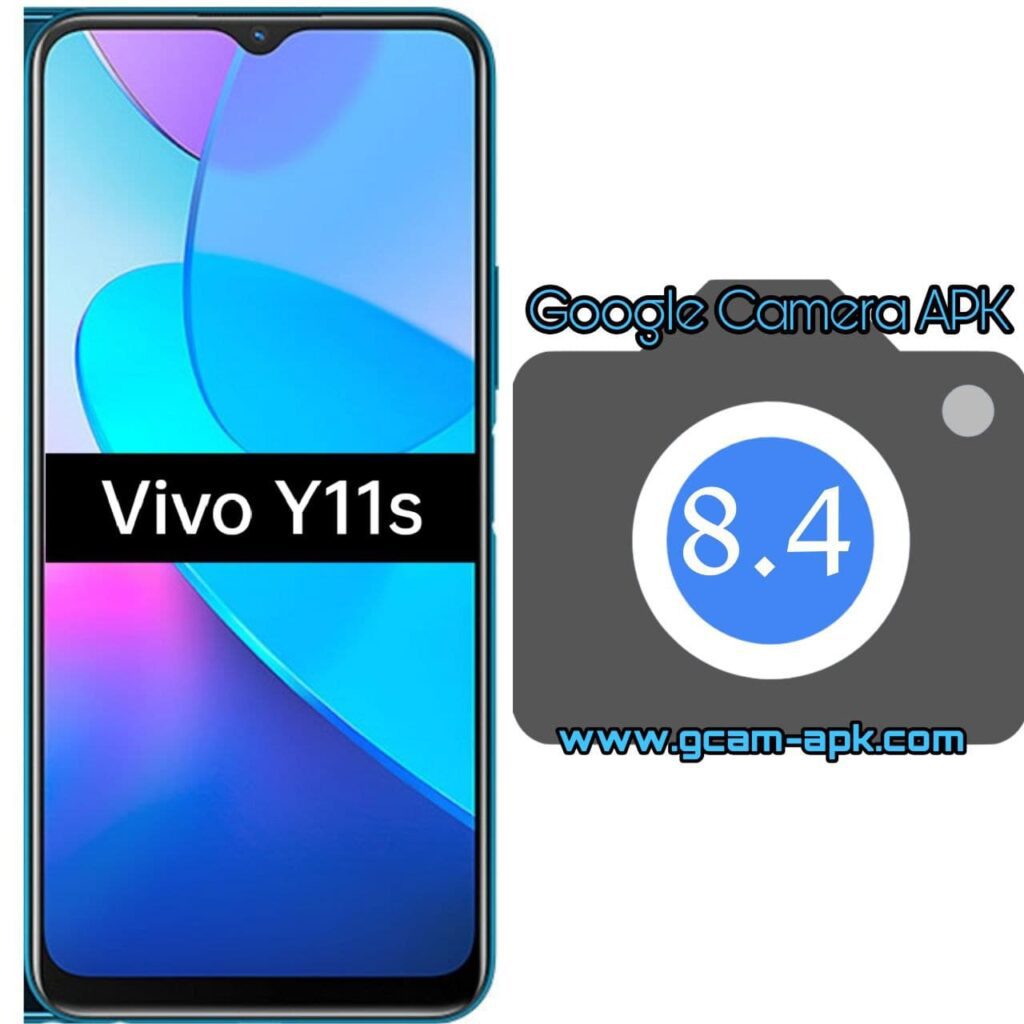Google Camera For Vivo Y11s