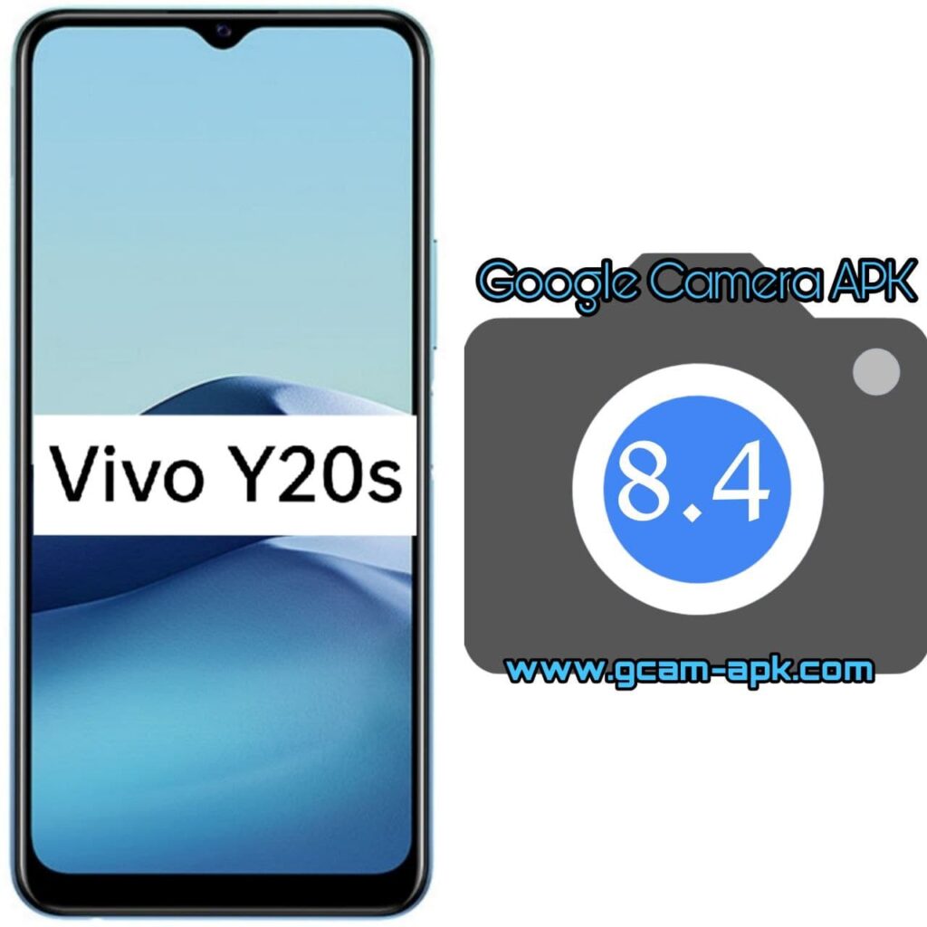 Google Camera For Vivo Y20s