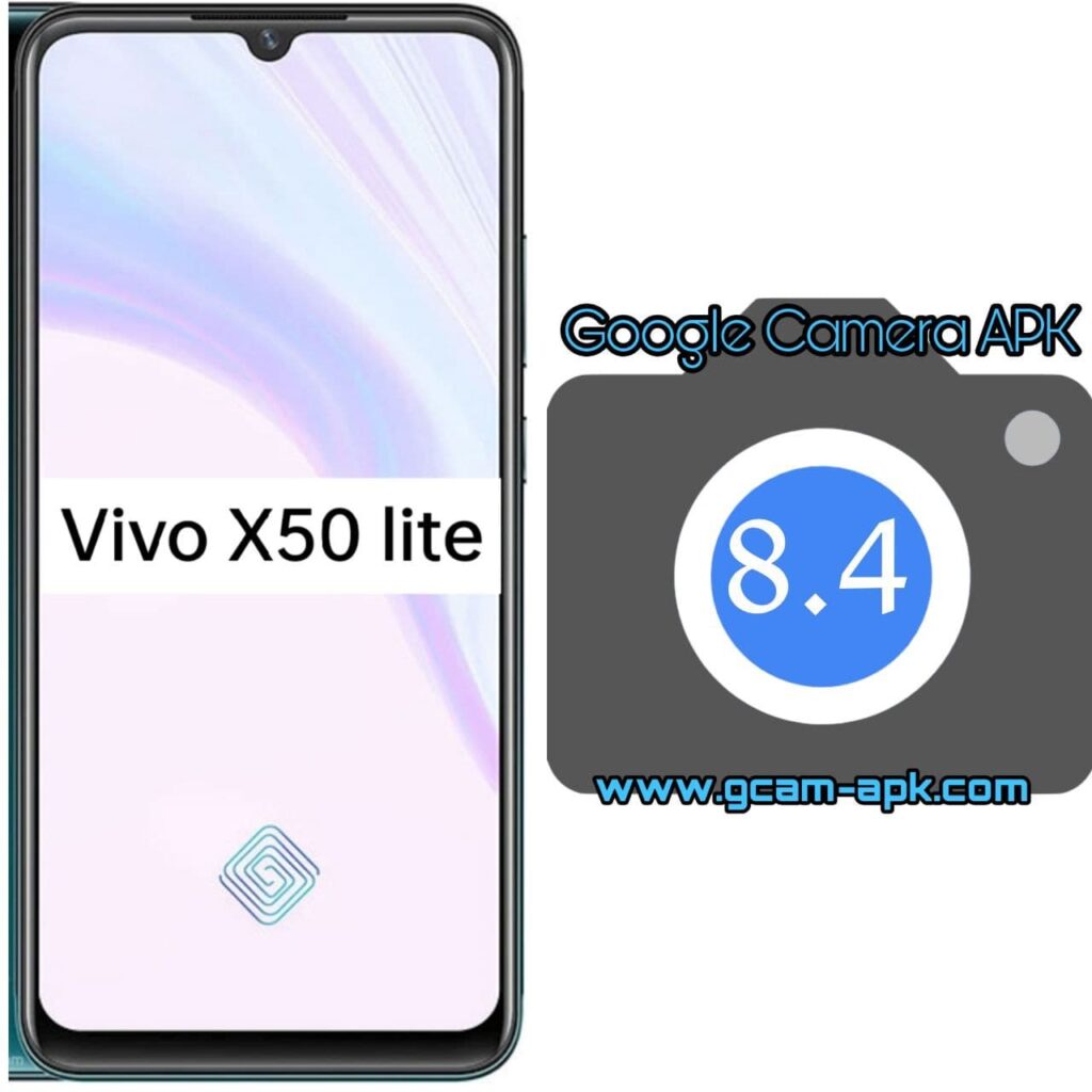 Google Camera For Vivo X50 lite