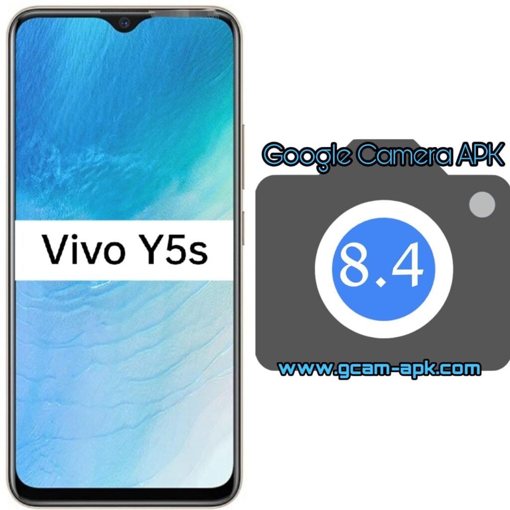 Google Camera For Vivo Y5s