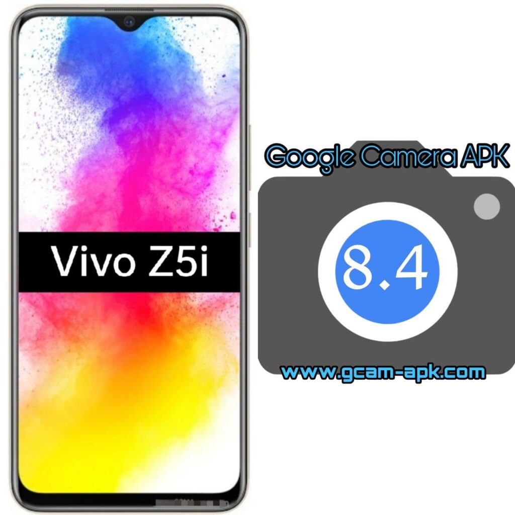 Google Camera For Vivo Z5i