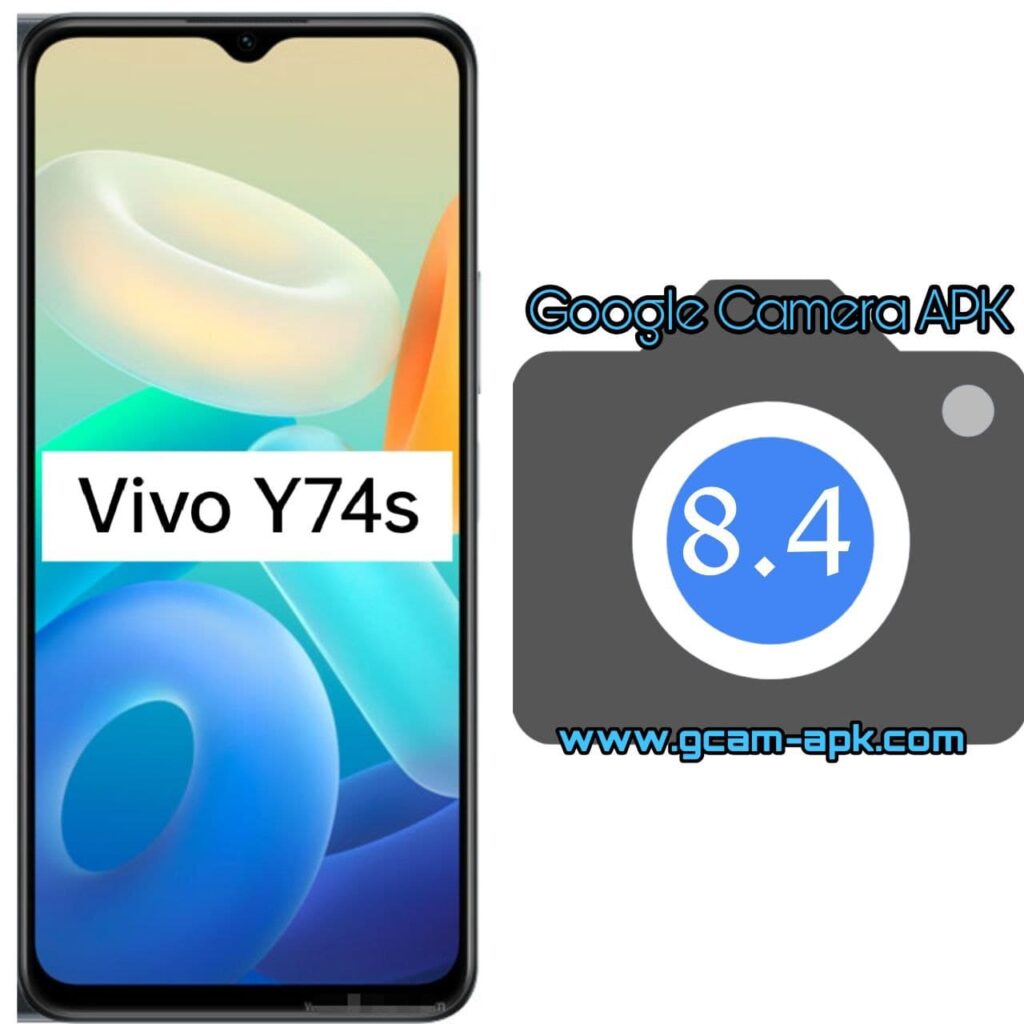 Google Camera For Vivo Y74s