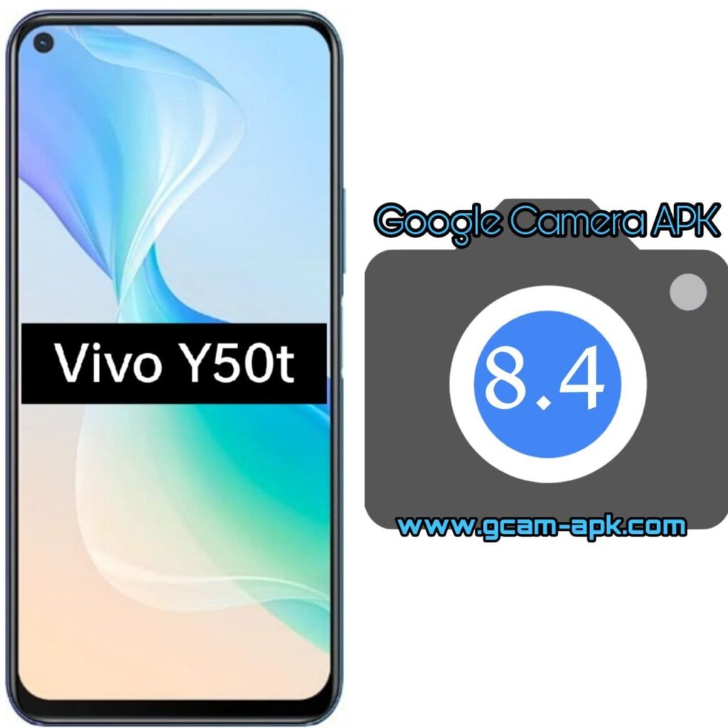 Google Camera For Vivo Y50t