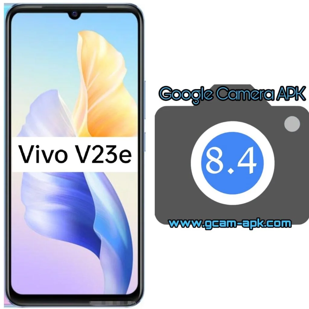 Google Camera For Vivo V23e