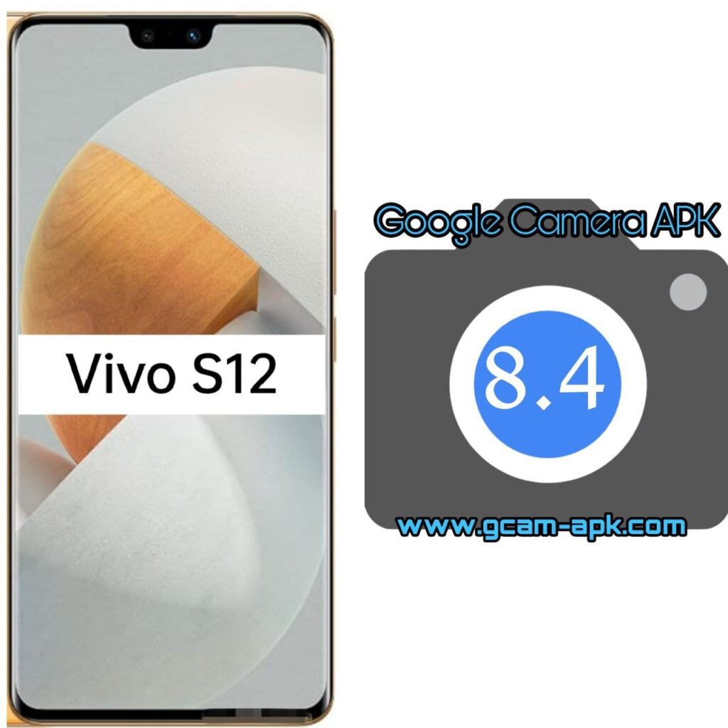 Google Camera For Vivo S12