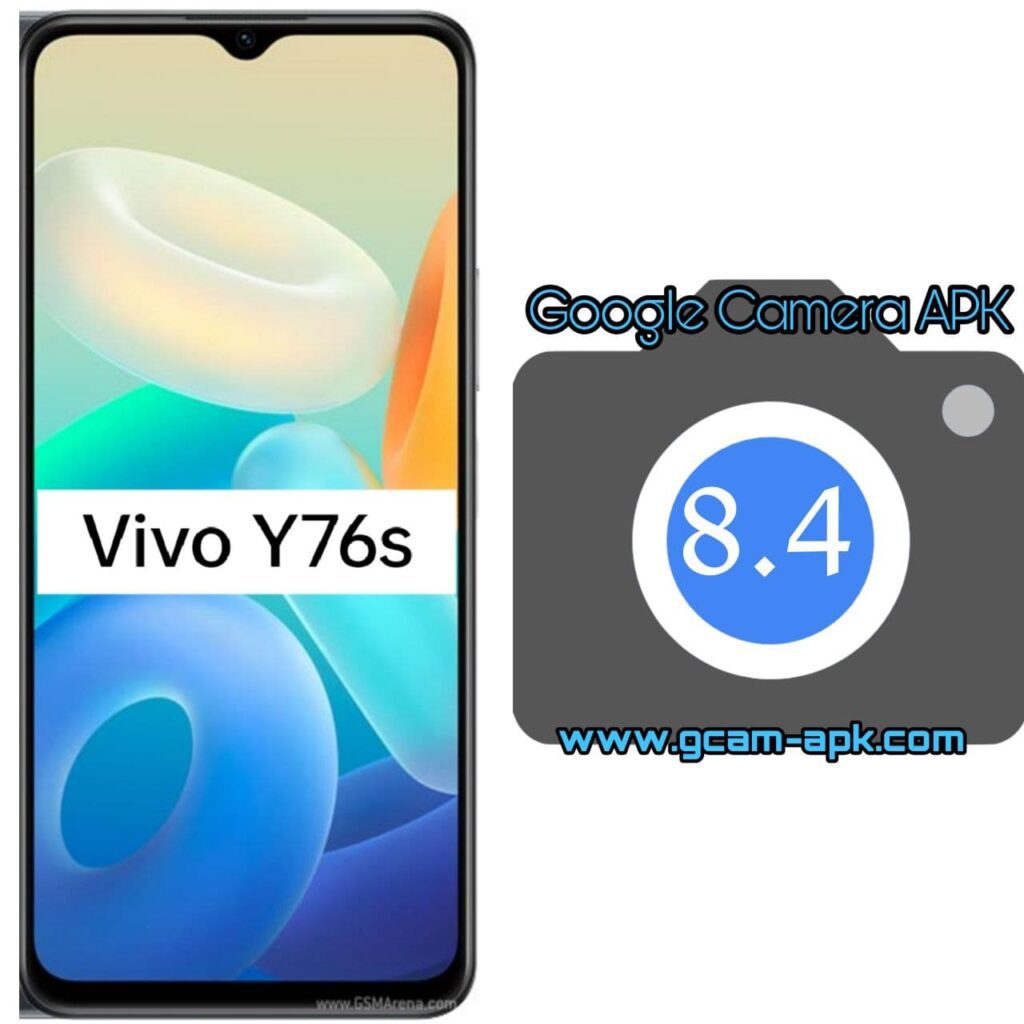 Google Camera For Vivo Y76s