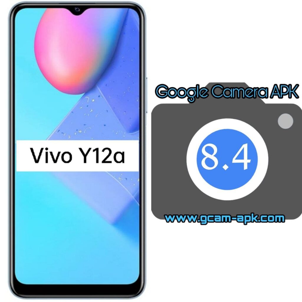 Google Camera For Vivo Y12a