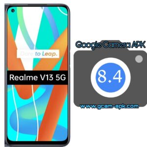 Google Camera For Realme V13 5G