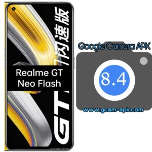 Google Camera For Realme GT Neo Flash