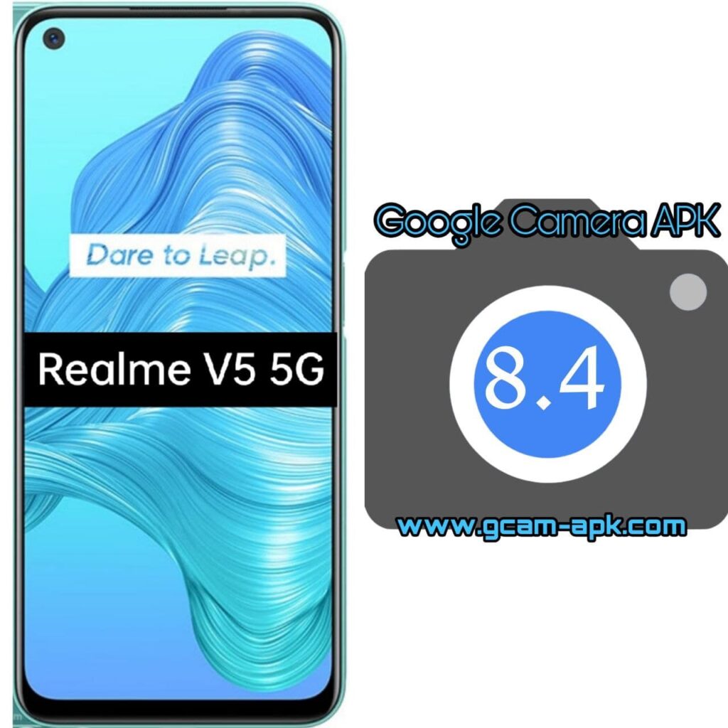 Google Camera For Realme V5 5G